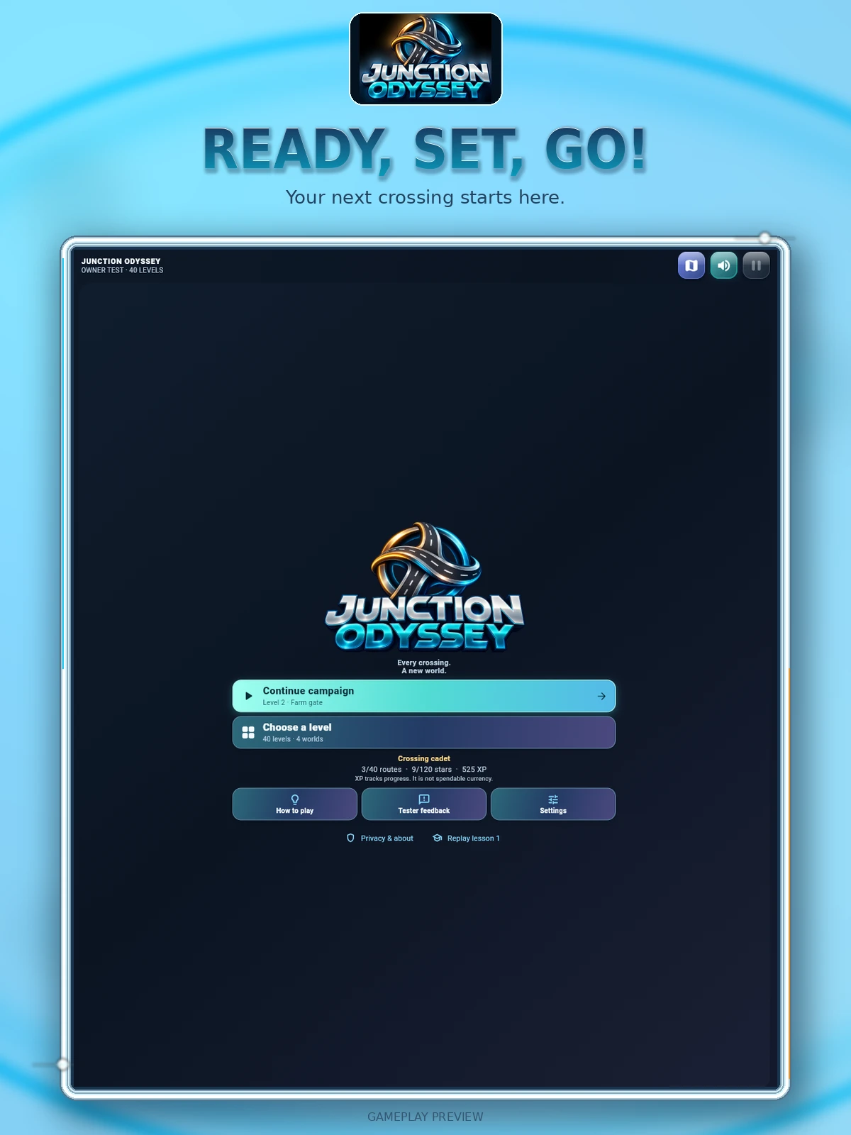 Junction Odyssey promotional ad titled “Ready, set, go!” showing the game’s main menu with Continue campaign and Choose a level options.